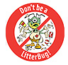 Don't be a Litterbug